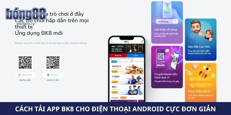 Cách tải app Bk8 cho điện thoại Android cực đơn giản