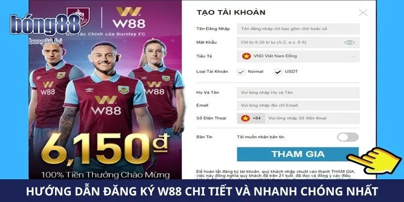 Hướng Dẫn Các Bước Đăng Ký W88 Chi Tiết Và Nhanh Chóng Nhất