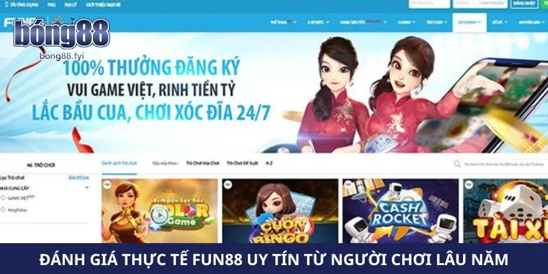 Đánh giá thực tế Fun88 uy tín từ người chơi lâu năm