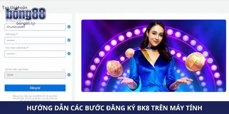 Hướng dẫn các bước đăng ký Bk8 trên máy tính