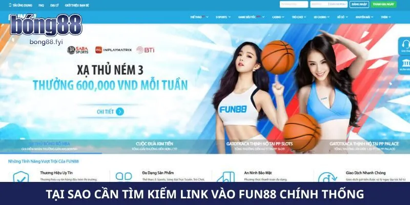 Tại sao cần tìm kiếm link vào fun88 chính thống